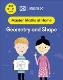 Maths - No Problem! Geometry and Shape, Ages 10-11 (Key Stage 2) (Master Maths At Home)