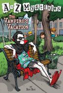 A to Z Mysteries: The Vampires Vacation