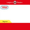 Ladybird Readers Beginner Level - Thomas the Tank Engine - Thomas and the Water Wheel (ELT Graded Re