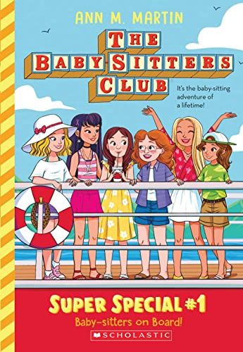 THE BABY-SITTERS CLUB: SUPER SPECIAL #1: BABY-SITTERS ON BOARD! (NETFLIX EDITION)