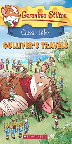 GERONIMO STILTON CLASSIC TALES #8: GULLIVERS TRAVELS