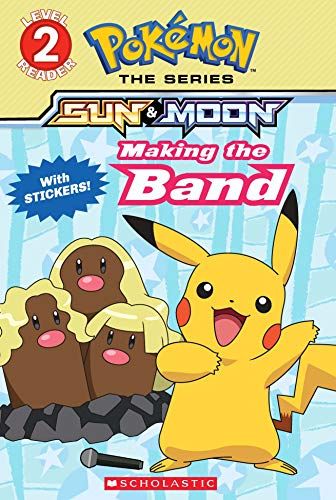 POKEMON: ALOLA READER #4: MAKING THE BAND