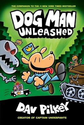 DOG MAN #02: DOG MAN UNLEASHED