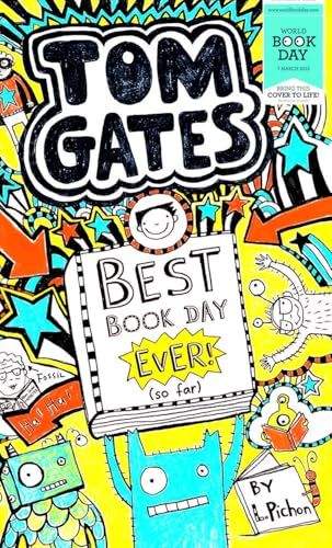 TOM GATES: BEST BOOK DAY EVER!(SO FAR) (WORLD BOOK DAY EDITION 2013)