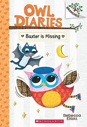 OWL DIARIES #06: BAXTER IS MISSING (A BRANCHES BOOK)
