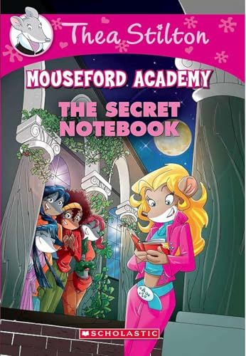 THEA STILTON MOUSEFORD ACADEMY#14 THE SECRET NOTEBOOK