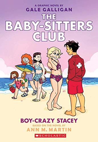 THE BABY-SITTERS CLUB GRAPHIC NOVEL #07 BOY-CRAZY STACEY