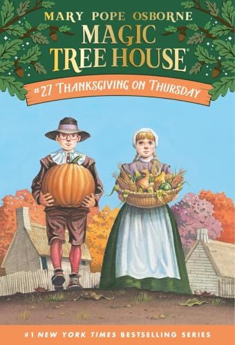 Magic Tree House# 27: Thanks Giving On Thursd