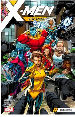 X-Men Gold : Evil Empires (Marvel)