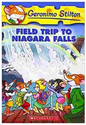 GERONIMO STILTON #24 FIELD TRIP TO NIAGARA FALLS