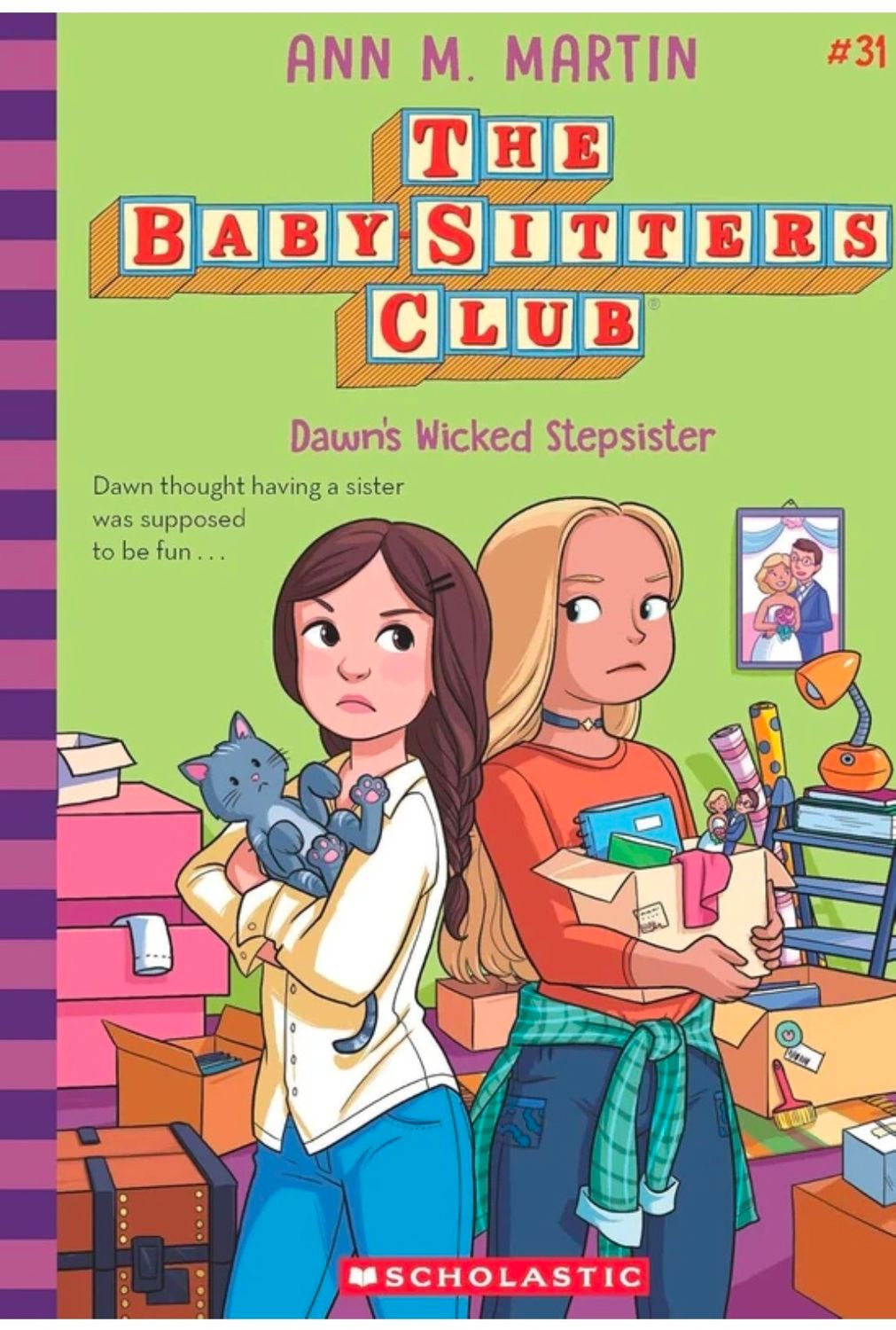 THE BABY-SITTERS CLUB #31: DAWNS WICKED STEPSISTER (NETFLIX EDITION)