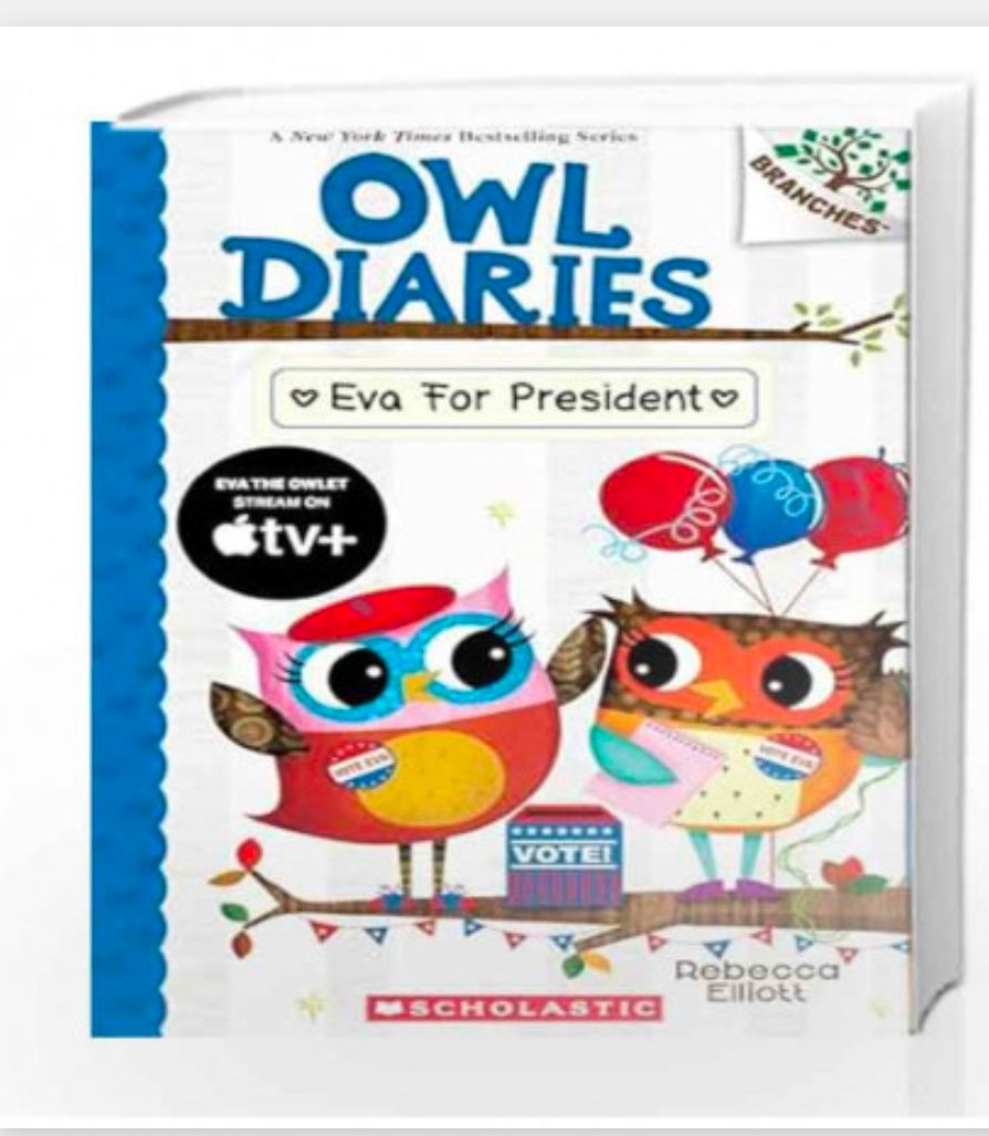 OWL DIARIES #19: EVA FOR PRESIDENT (A BRANCHES BOOK)