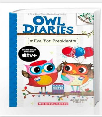 OWL DIARIES #19: EVA FOR PRESIDENT (A BRANCHES BOOK)