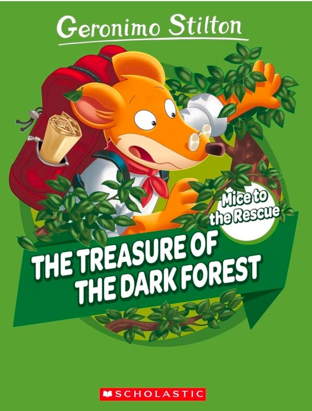 GERONIMO STILTON: MICE TO THE RESCUE #02: THE TREASURE OF THE DARK FOREST