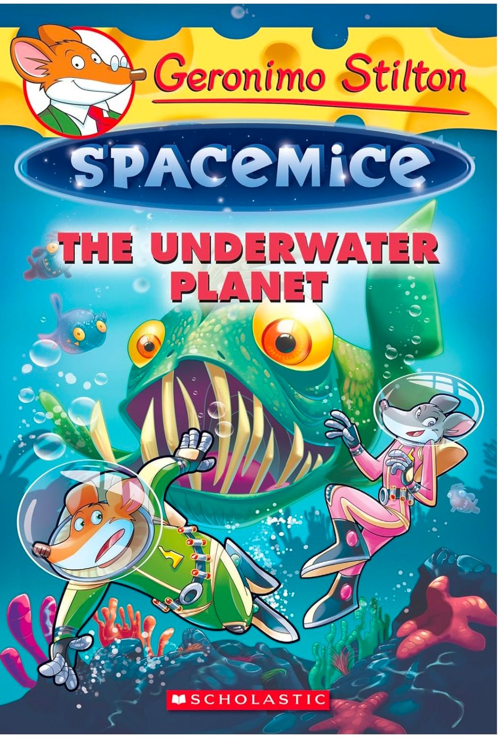 GERONIMO STILTON - SPACEMICE#06 THE UNDERWATER PLANET
