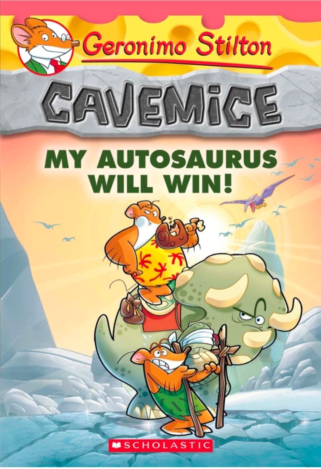 GERONIMO STILTON - CAVEMICE#10 MY AUTOSAURUS WILL WIN