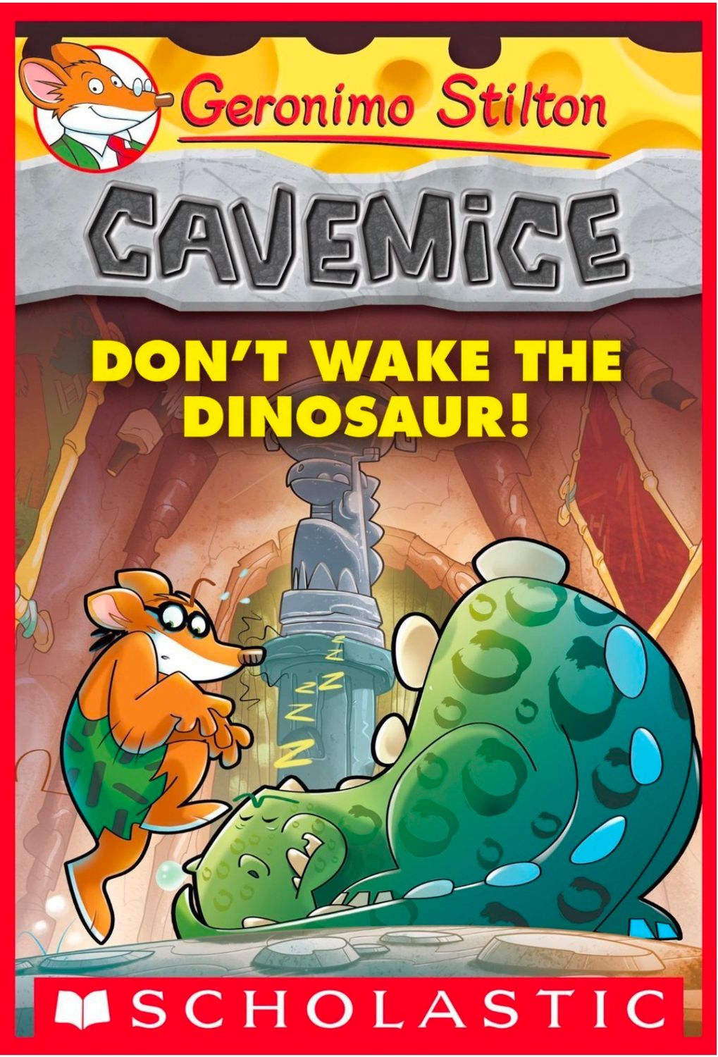 GERONIMO STILTON - CAVEMICE#06 DONT WAKE THE DINOSAUR!