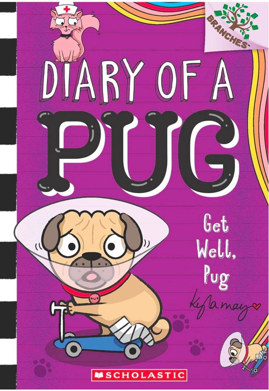DIARY OF A PUG #12: GET WELL, PUG (A BRANCHES BOOK)