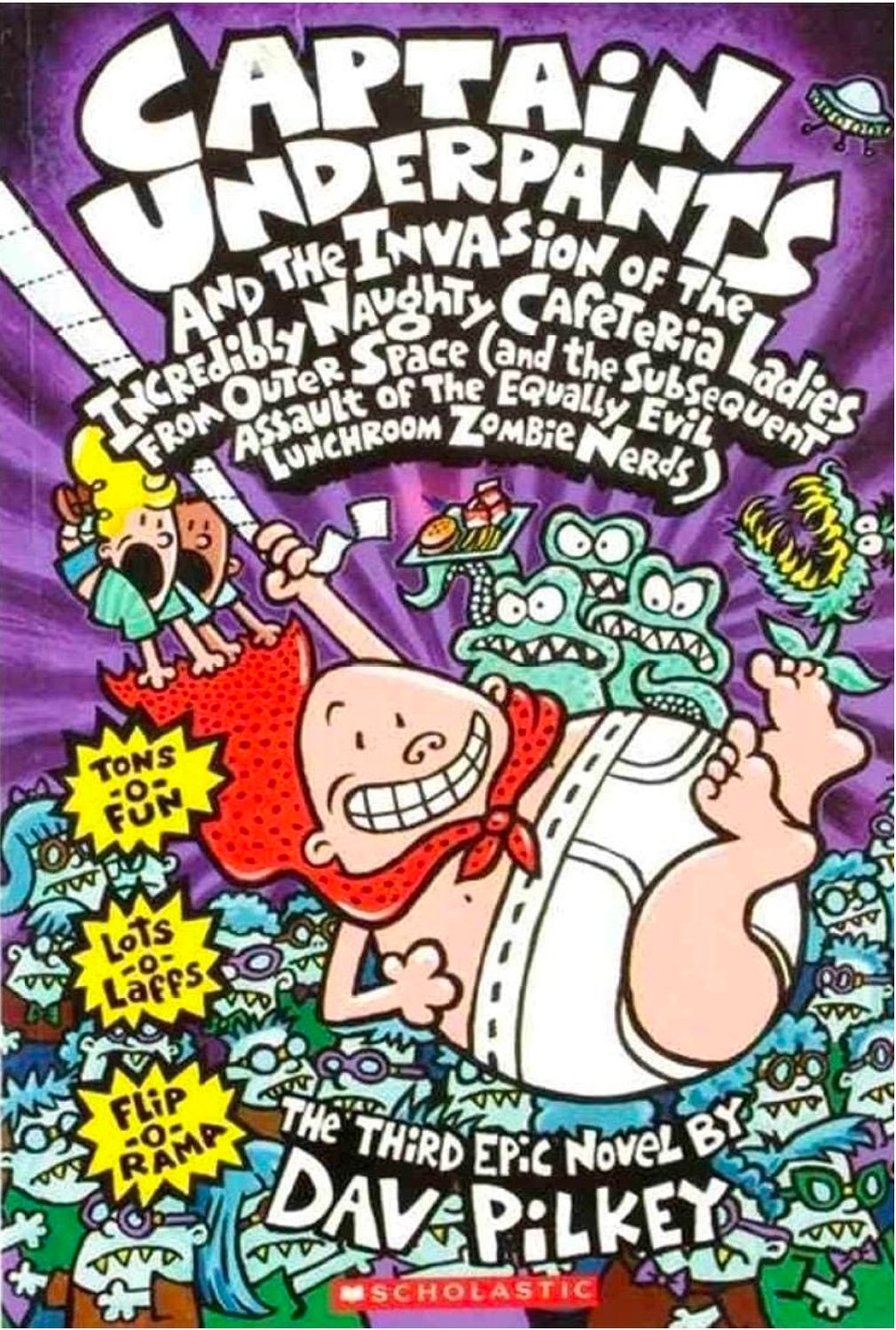 CAPTAIN UNDERPANTS #03: THE INVASION OF THE INCREDIBLY NAUGHTY CAFETERIA LADIES FROM OUTER SPACE COL