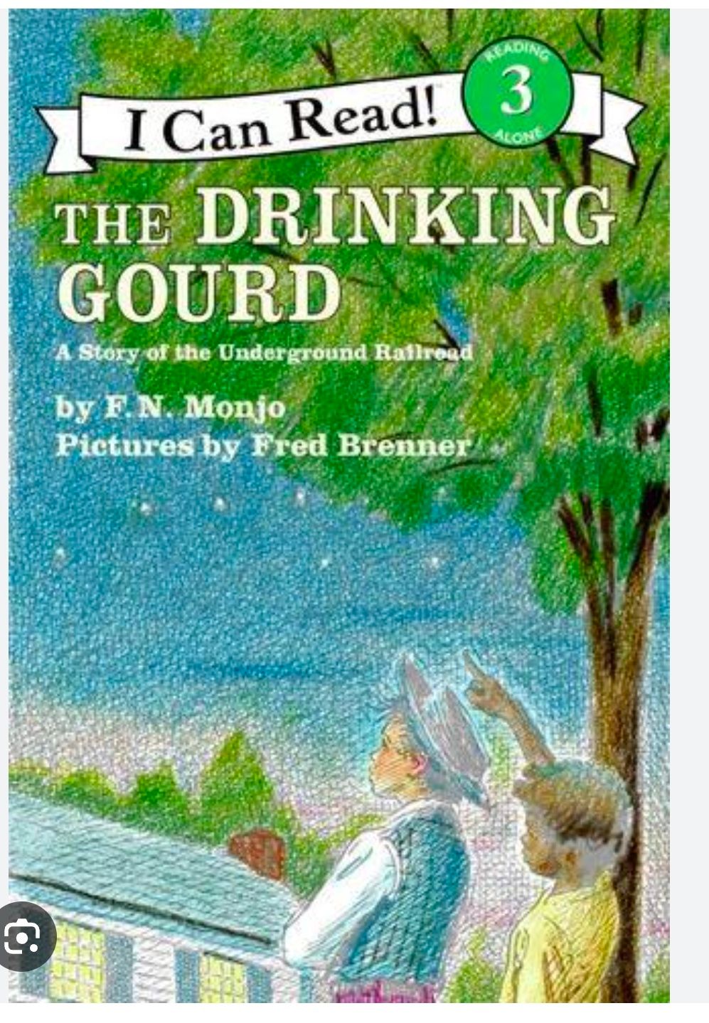 The Drinking Gourd ( I Can Read!) 3