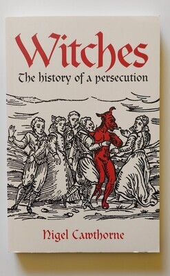 Witches: The history of a persecution