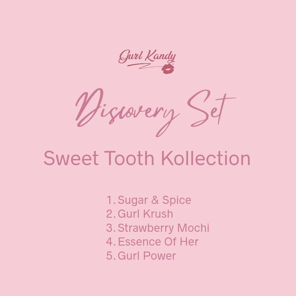 DISCOVERY SETS- SWEET TOOTH COLLECTION