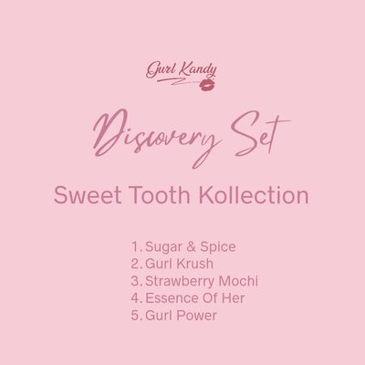 DISCOVERY SETS- SWEET TOOTH COLLECTION
