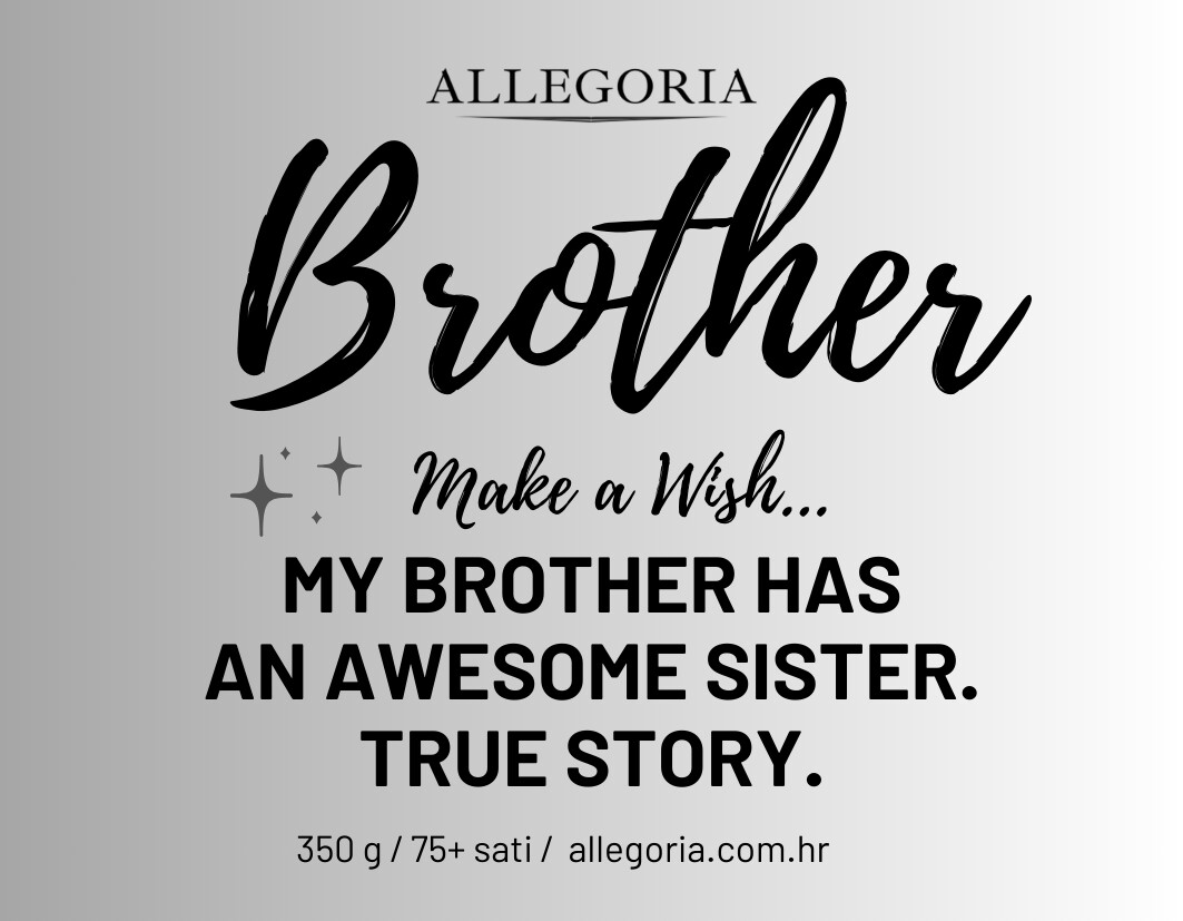 BROTHER - MAKE A BIG WISH
