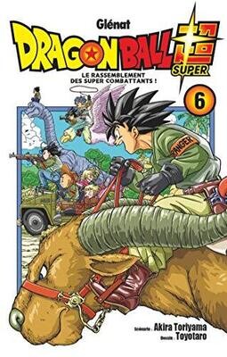 Dragon Ball Super - Tome 6