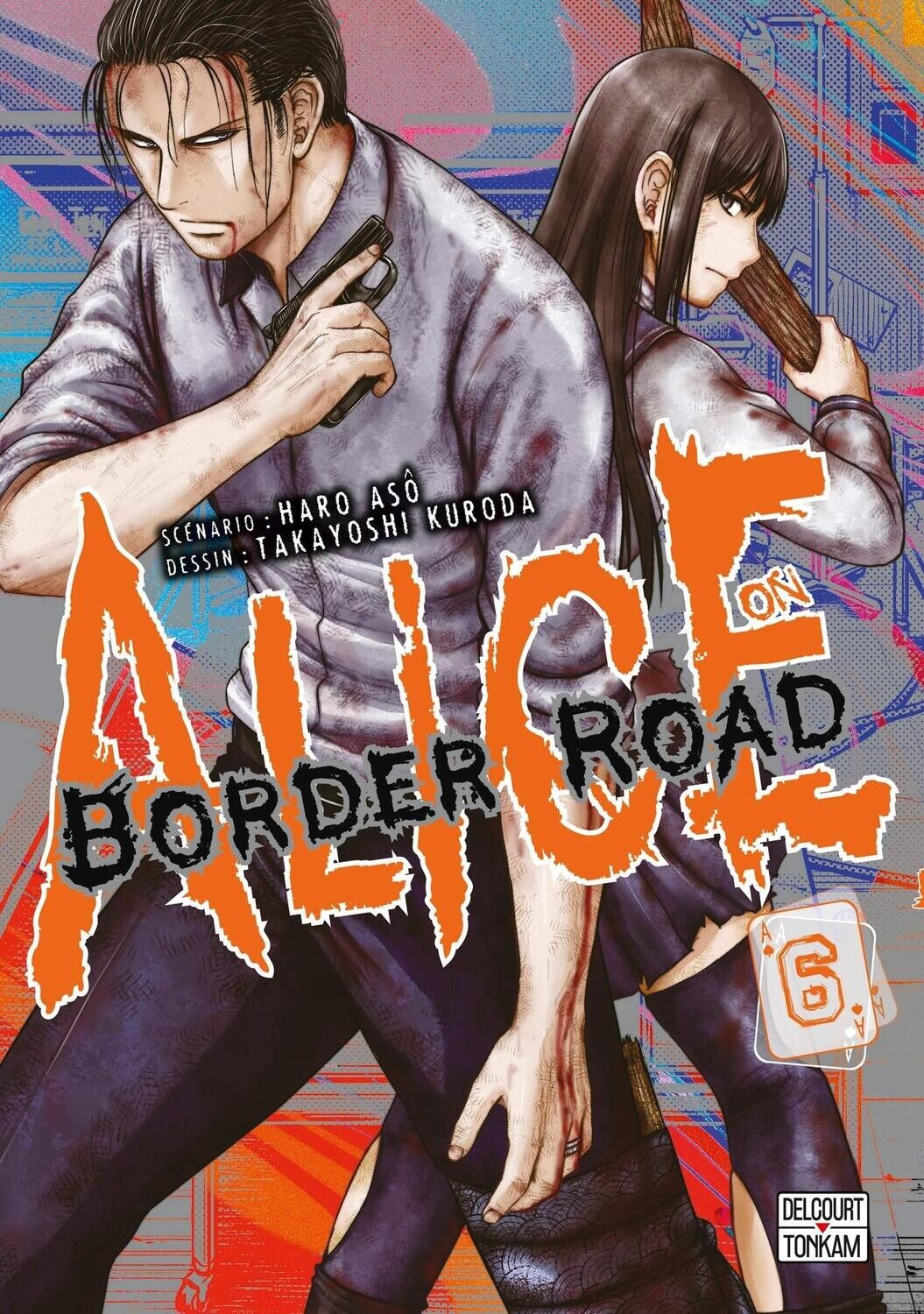 ALICE ON BORDER ROAD - Tome 6