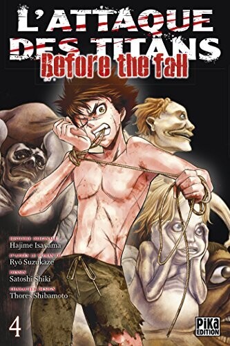 L'ATTAQUE DES TITANS - Before the Fall - Tome 4