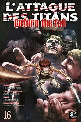 L'ATTAQUE DES TITANS - Before the Fall - Tome 16