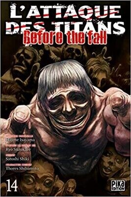 L'ATTAQUE DES TITANS - Before the Fall - Tome 14