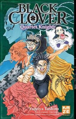 BLACK CLOVER QUARTET KNIGHTS - Tome 4