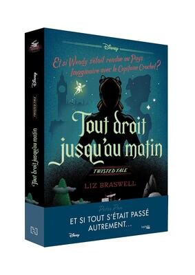 Twisted Tale Disney - Tout droit jusqu'au matin