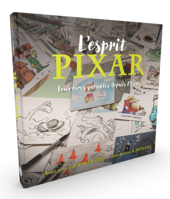 L'Esprit Pixar, Fous rires garantis depuis 25 ans