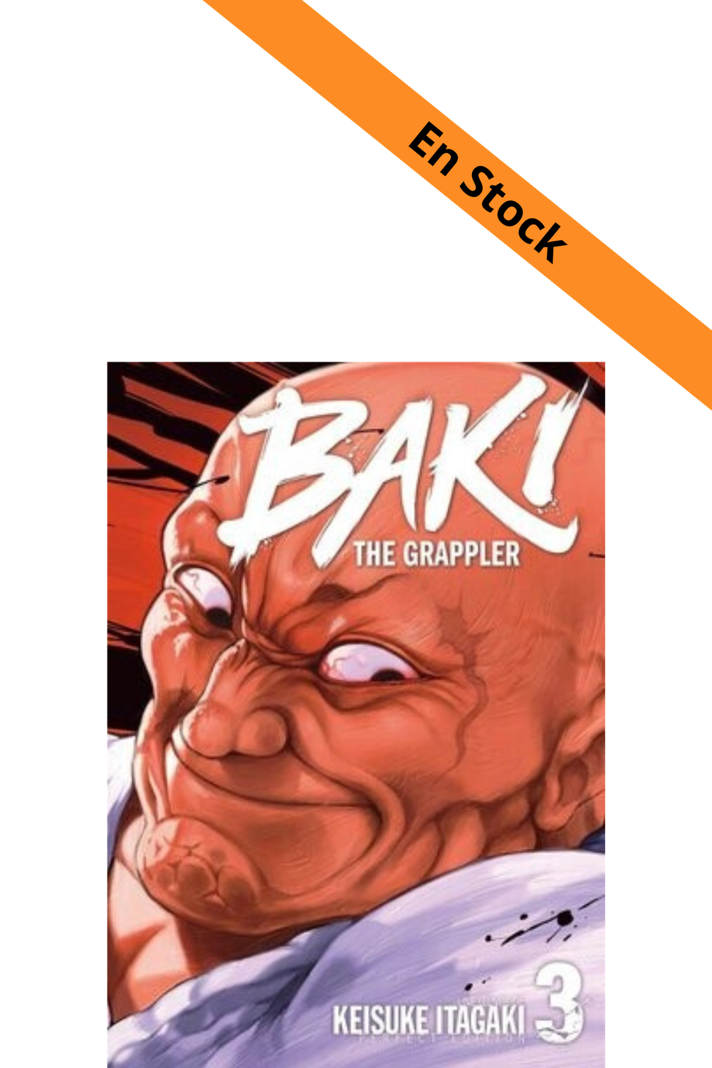 BAKI THE GRAPPLER - Tome 3 - Perfect Edition