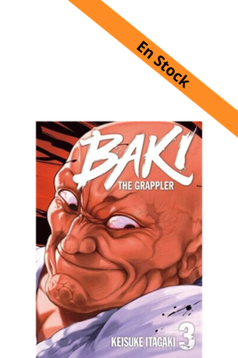 BAKI THE GRAPPLER - Tome 3 - Perfect Edition