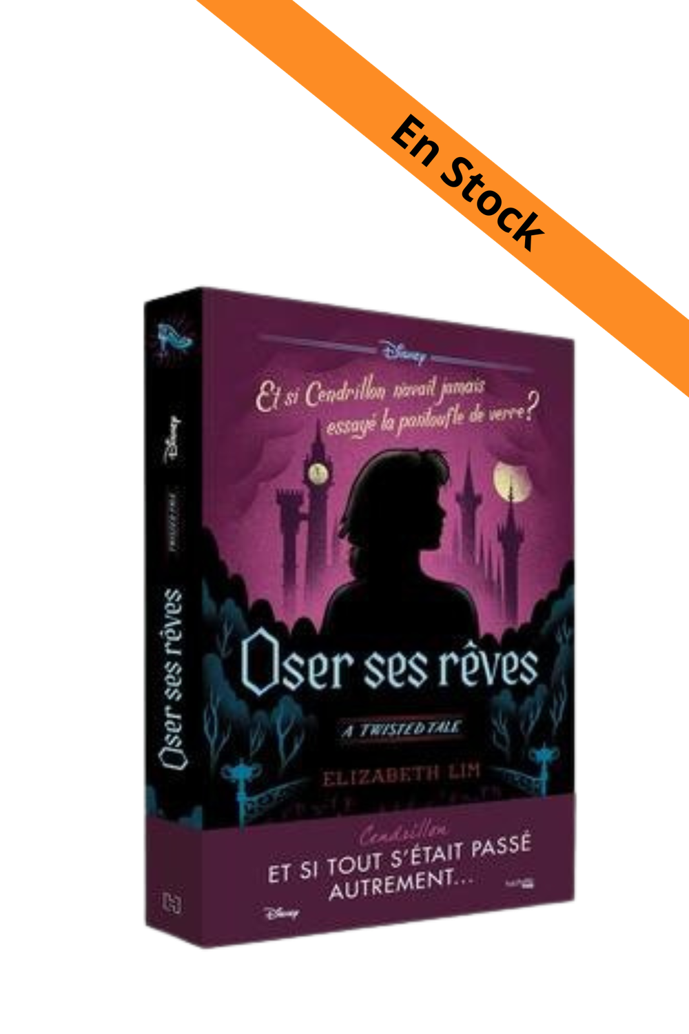 Twisted Tale Disney - Oser ses rêves