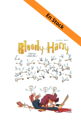 BLOODY HARRY - Abrada Kadavra - Tome 2