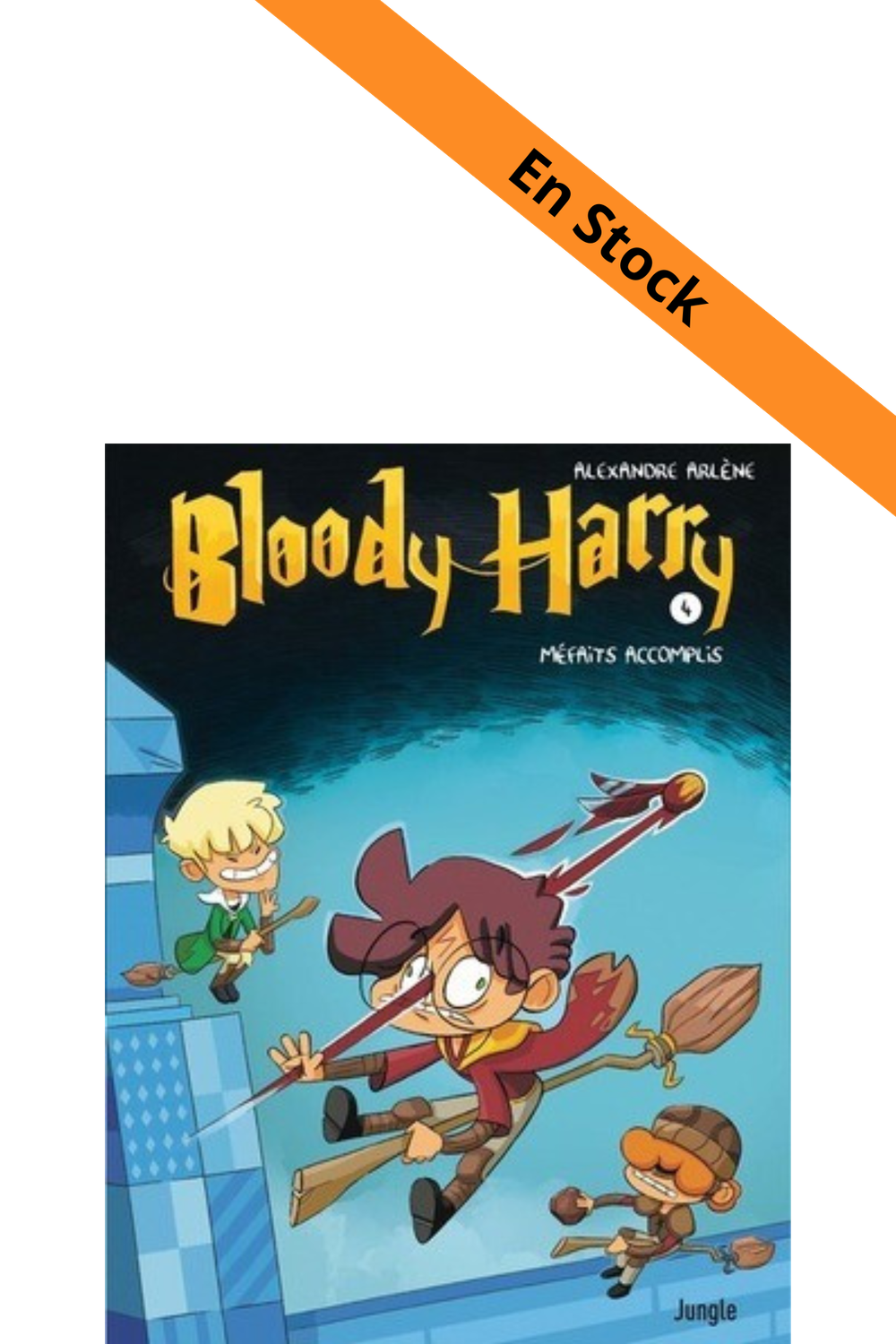 BLOODY HARRY - Méfaits accomplis - Tome 4