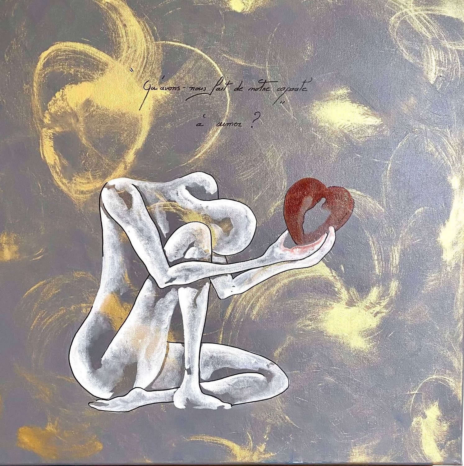 "Qu'avons ns fait de notre capacité à aimer". Sur toile châssis lin 60x60cm. Acrylique, encres, poudre or. "Ignara".