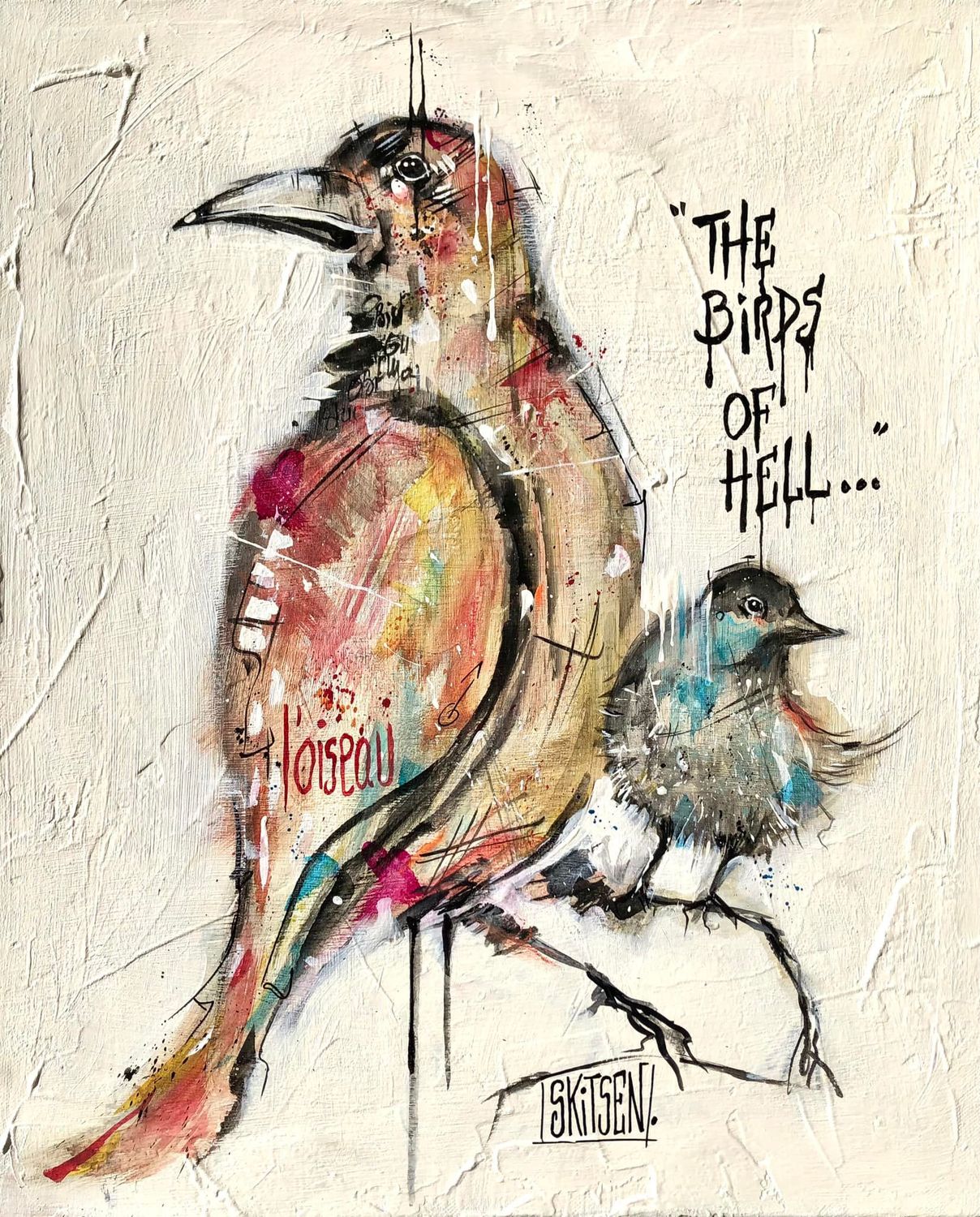 ´The birds of Hell ´ Sur une petite toile châssis lin . 46x38cm Matière, fusains, pastels, encres…