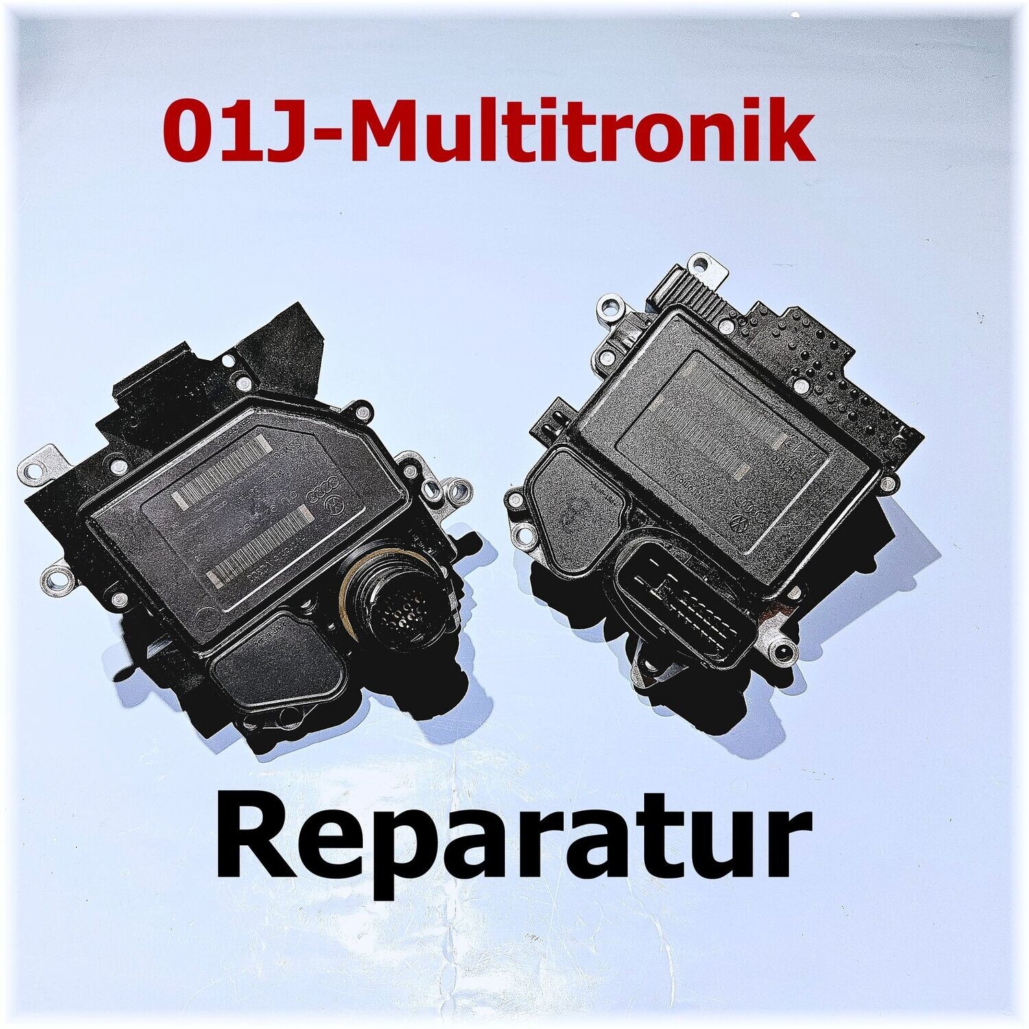 Steuergerät Reparatur Multitronic, 01J, Audi