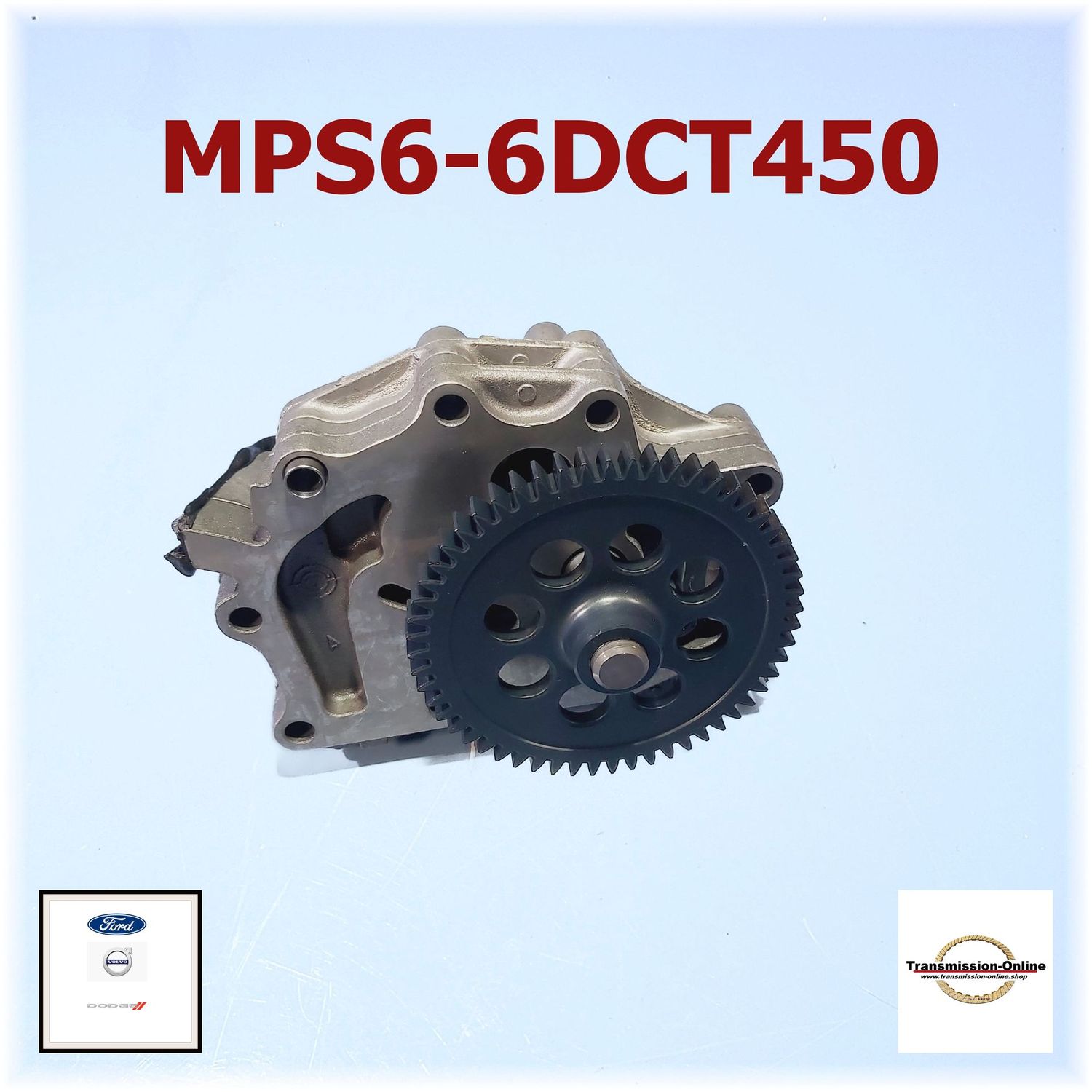 Ölpumpe mit Zahnrad, Ford Powershift Getriebe 6 Gang DSG Volvo 6DCT450-MPS6