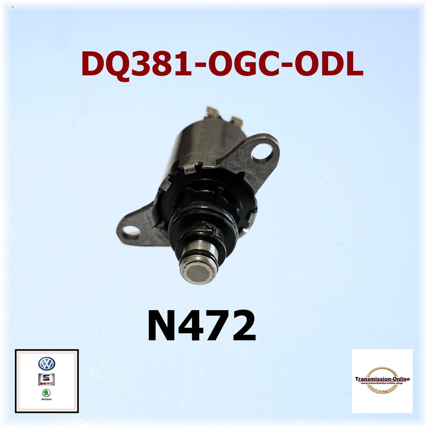 N472 Druckregel Ventil Hauptdruck  DSG 7 Gang DQ381-OGC-ODL