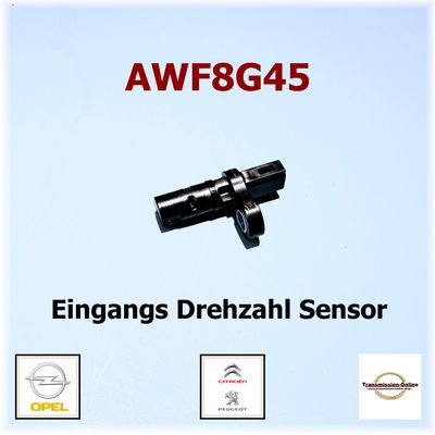 Eingangs Drehzahl Sensor 8 Gang Automatik Getriebe AWF8G45 Opel Zafira-Vivaro-Grandland X Peugeot 508-Citroen SPACETOURER (K0)
