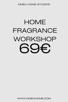 HOME FRAGRANCE WORKSHOP (raumduft!)