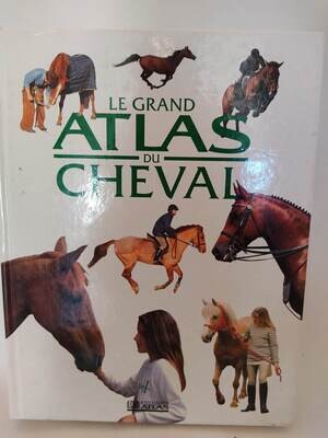 Le grand atlas du cheval