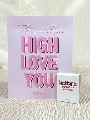 &quot;High Love You&quot; KushKard